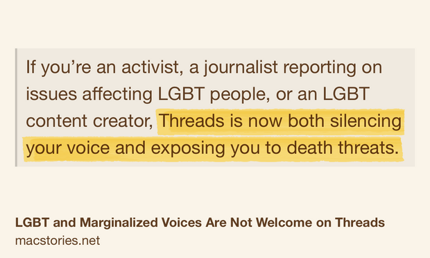Text Shot: If you’re an activist, a journalist reporting on issues affecting LGBT people, or an LGBT content creator, Threads is now both silencing your voice and exposing you to death threats.