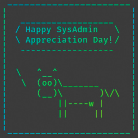 Schwarzer Hintergrund mit blau-grüner Kuh aus Coding-Zeichen, darüber steht Happy SysAdmin Appreciation Day!
