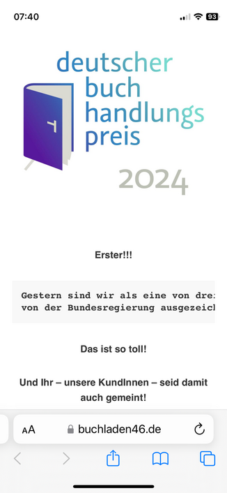 Screenshot der Webseite des buchladen 46. mit dem Text: deutscher buch handlungs preis 2024 Erster!!! Gestern sind wir als eine von drei Buchhandlungen von der Bundesregierung ausgezeichnet worden. Das ist so toll! Und Ihr - unsere KundInnen - seid damit auch gemeint! buchladen46.de